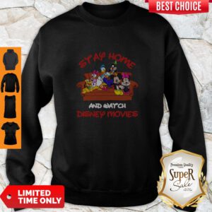Mickey And Friends Stay Home And Watch Disney Movie Sweatshirt