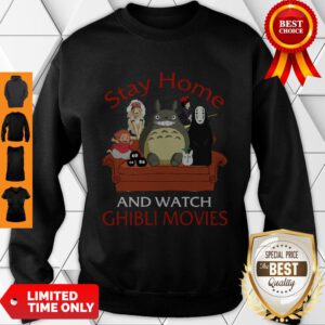 Top Totoro Mononoke Stay Home And Watch Ghibli Movies Sweatshirt
