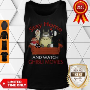 Top Totoro Mononoke Stay Home And Watch Ghibli Movies Tank Top