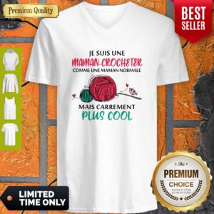 Top JeSuis Une Maman Crocheter Comme Une Maman Normale Mais Carrement Plis Cool V-neck