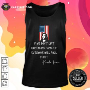 If We Don’t Lift Women And Families Everyone Will Fall Madam Vp Harris Biden 2021 Inauguration American Flag Tank Top - Design By Earstees.com