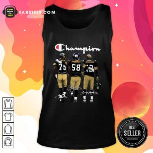 Pittsburgh Steelers Champions Joe Greene 75 Jack Lambert 58 Terry Bradshaw 12 Signatures Tank Top- Design By Earstees.com