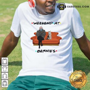 Weekend At Bernies Shirt- Design By Earstees.com