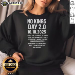 Awesome No Kings Day 2.0 Sweatshirt for October 18th, 2025, featuring a bold design and comfortable fit.
