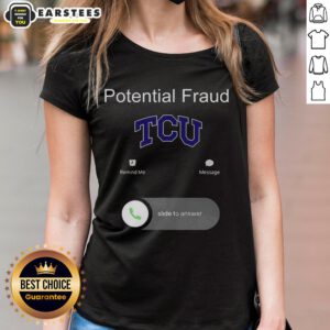 Funny TCU potential fraud ladies tee featuring a humorous design for Texas Christian University fans.