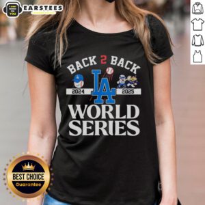 Los Angeles Dodgers Back 2 Back 2024 2025 World Series ladies tee shirt showcasing team pride and championship celebration.
