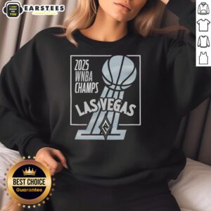 Alt Text: Official 2025 WNBA Champs Las Vegas Aces trophy sweatshirt showcasing team pride and championship celebration.