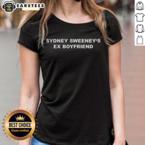 Premium Sydney Sweeney's Ex-Boyfriend Meme Ladies Tee featuring a humorous graphic design for casual wear.