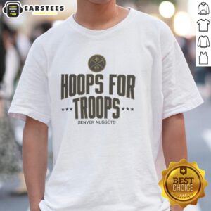 Awesome Hoops For Troops Denver Nuggets Basketball T-Shirt