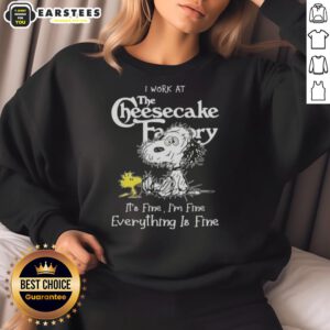 Funny Snoopy and Woodstock sweatshirt with 'I Work at The Cheesecake Factory' slogan, perfect for casual wear.
