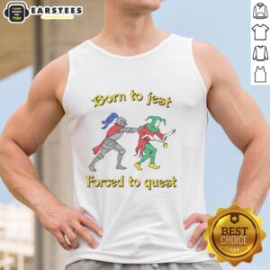 Good Born To Jest Forced To Quest tank top featuring a playful graphic design, perfect for casual wear and adventure lovers.