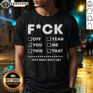 Alt Text: Funny adult humor T-shirt featuring the 'Good Fck Checklist' design, perfect for adding laughter to your wardrobe.
