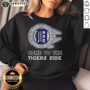 Good Star Wars Come to the Detroit Tigers Side Sweatshirt featuring a stylish design for fans of baseball and sci-fi.