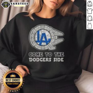 Good Star Wars Come to the Los Angeles Dodgers Side Sweatshirt featuring a unique design for fans and comfort.