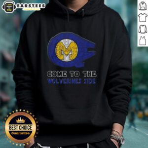 Good Star Wars Come to the Michigan Wolverines Side Hoodie featuring iconic designs and vibrant colors for fans.