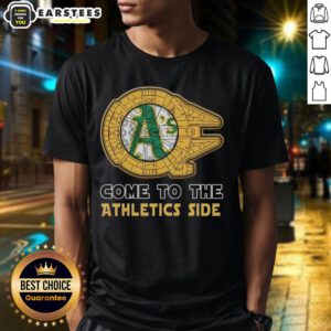 Good Star Wars Come To The Oakland Athletics Side T-Shirt featuring a playful design for A's fans and Star Wars enthusiasts.