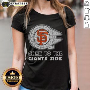 Good Star Wars Come To The San Francisco Giants side ladies tee featuring a stylish design for fans.