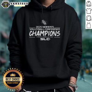 Good Stephen F. Austin Ladyjacks 2025 Women's Volleyball Conference Champions hoodie in vibrant colors.