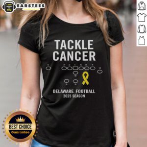 2025 Season Good Tackle Cancer Delaware Football Ladies Tee showcasing support for cancer awareness in sports.