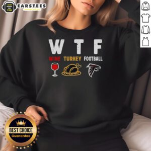 Cozy Good Wine Turkey Atlanta Falcons Football Thanksgiving sweatshirt perfect for game day celebrations.