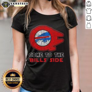 Happy Star Wars Come to the Buffalo Bills Side Ladies Tee featuring a vibrant design for fans and fashion lovers.