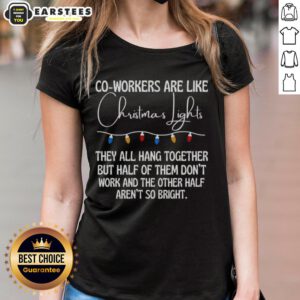 Nice Co-Workers Are Like Christmas Lights Ladies Tee featuring a festive design with bright colors and fun typography.
