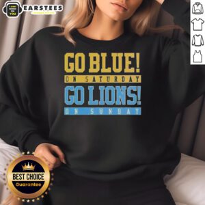 Official Go Blue on Saturday, Go Detroit Lions on Sunday sweatshirt featuring team colors and logo, perfect for fans.