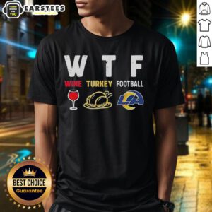Premium Wine Turkey Los Angeles Rams Football Thanksgiving T-Shirt featuring festive design and team logo for NFL fans.