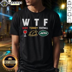 Premium Wine Turkey New York Jets Football Thanksgiving T-Shirt featuring festive design for football fans.