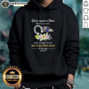Alt Text: Pretty hoodie featuring 'Once Upon A Time There Was A Girl Who Loved Horses And Baltimore Ravens' design.