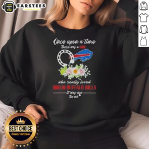 Pretty sweatshirt featuring 'Once Upon a Time' design with a girl, horses, and Buffalo Bills theme. Perfect for fans!