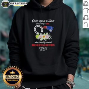 Pretty hoodie featuring 'Once Upon A Time There Was A Girl Who Loved Horses And New England Patriots' design.