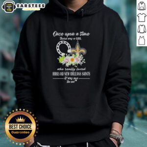Pretty hoodie featuring 'Once Upon A Time There Was A Girl Who Loved Horses and New Orleans Saints' design.