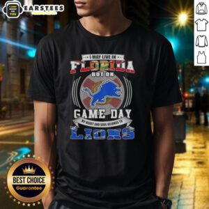 Alt Text: Top I May Live In Florida But On Game Day Detroit Lions Football T-Shirt - perfect for Lions fans in Florida.