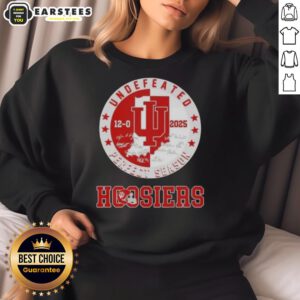 Alt Text: Awesome 2025 Indiana Hoosiers Undefeated 12-0 Perfect Season Sweatshirt with all signatures displayed.