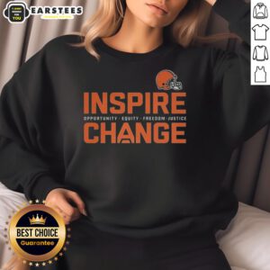 Awesome Cleveland Browns sweatshirt promoting change, opportunity, equity, freedom, and justice in football.