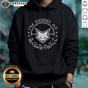 Awesome De'Aaron Fox hoodie featuring 'I'm Good at Basketball' design, perfect for fans and streetwear enthusiasts.