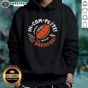 Alt Text: Awesome Denver Broncos Incomplete Football Hoodie featuring team colors and logo, perfect for fans and game day.