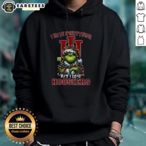 Awesome Santa Grinch hoodie saying 'I Hate Everything But I Love Indiana Hoosiers' for a Merry Christmas look.