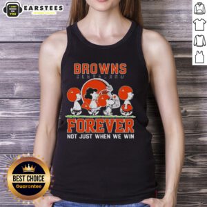 Awesome Snoopy and Charlie Brown tank top for Cleveland Browns fans - 'Forever Not Just When We Win' design.