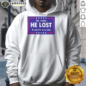 Funny No Reality He Lost And You're In A Cult Hoodie featuring a humorous graphic design and vibrant colors.