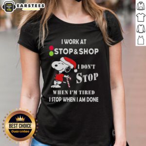 Funny Snoopy graphic tee for Christmas: I work at the stop supermarket; I don't stop when I'm tired, I stop when I'm done.