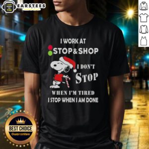 Alt Text: Funny Snoopy Christmas T-shirt: 'I Don't Stop When I'm Tired, I Stop When I'm Done' for supermarket workers.