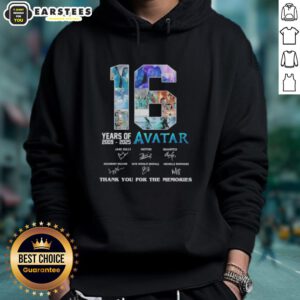 Good 16 Years 2009-2025 Avatar Movies 3 Thank You for the Memories Signatures Hoodie design featuring iconic movie signatures.