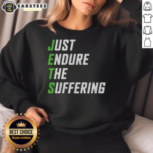 Good Just Endure The Suffering Sweatshirt in black, featuring motivational text for fitness enthusiasts and casual wear.