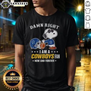 Good Snoopy Football T-Shirt: Proud Cowboys Fan Now and Forever with playful Snoopy graphic, perfect for NFL enthusiasts.