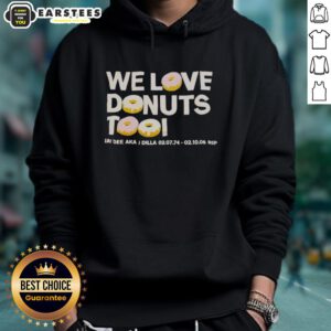 Good We Love Donuts Too hoodie featuring Jay Dee aka J Dilla tribute design, perfect for fans of hip-hop fashion.