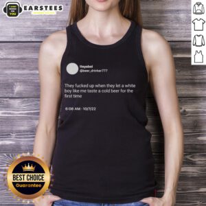 Hot Itsyaboi in a tank top enjoying a cold beer for the first time, capturing the moment of fun and celebration.