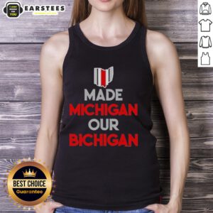 Ohio Buckeyes Made Michigan Our Bichigan Quote Tank Top featuring a bold design for fans and supporters.
