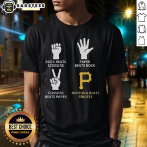 Alt Text: Pittsburgh Pirates T-shirt featuring 'Nothing Beats Rock Beats Scissors Paper Beats Rock Scissors Beats Paper' design.